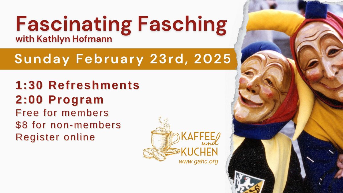 Kaffee und Kuchen: Fascinating Fasching