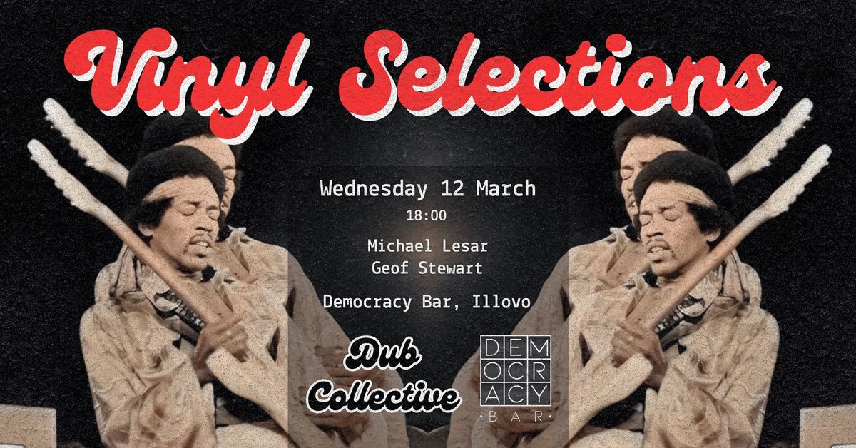 Vinyl Selections @ Democracy Bar