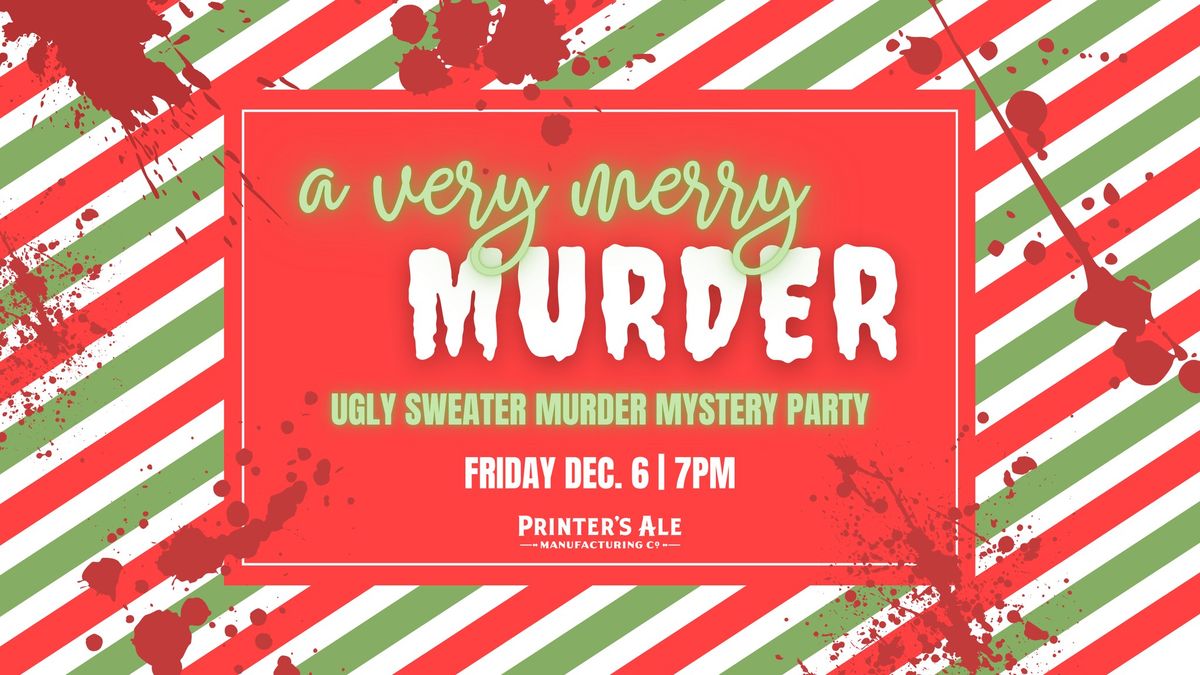 A Very Merry Murder - Murder Mystery Party