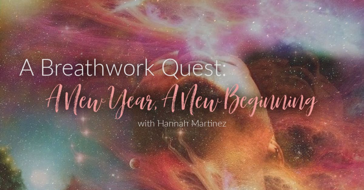 A Breathwork Quest: A New Year, A New Beginning