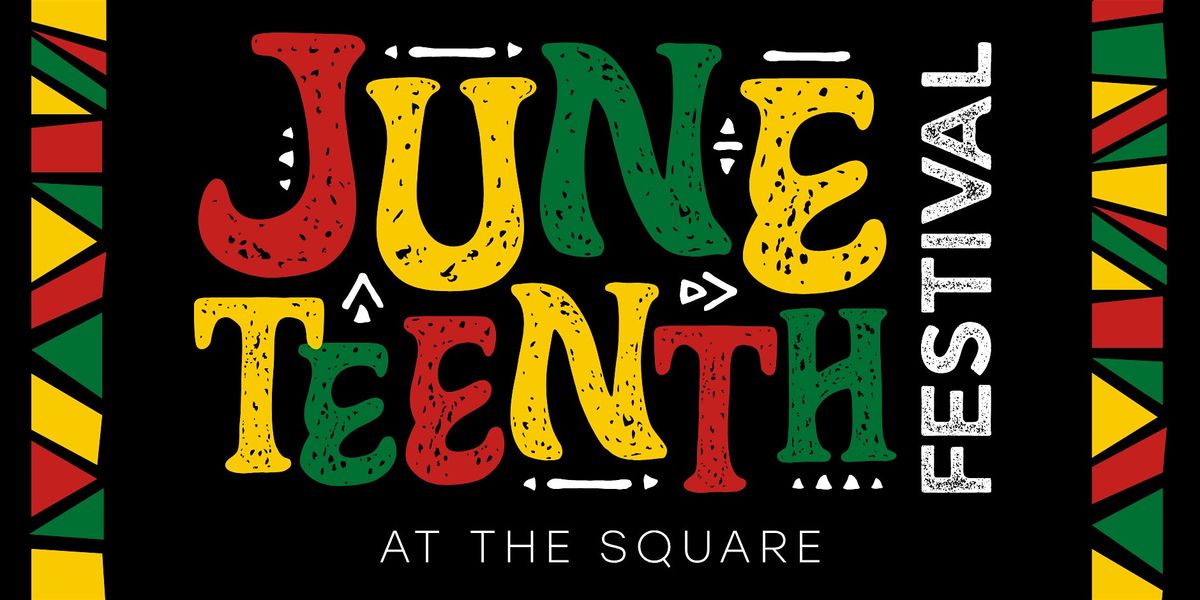 Juneteenth Festival at The Square, The Square Rockville, 19 June 2026