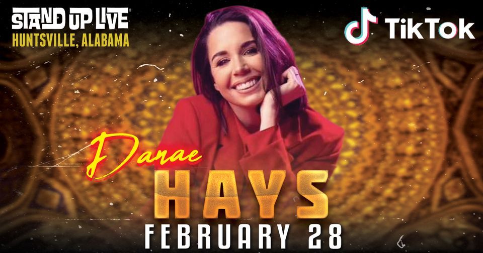 SOLD OUT! Danae Hays at Stand Up Live