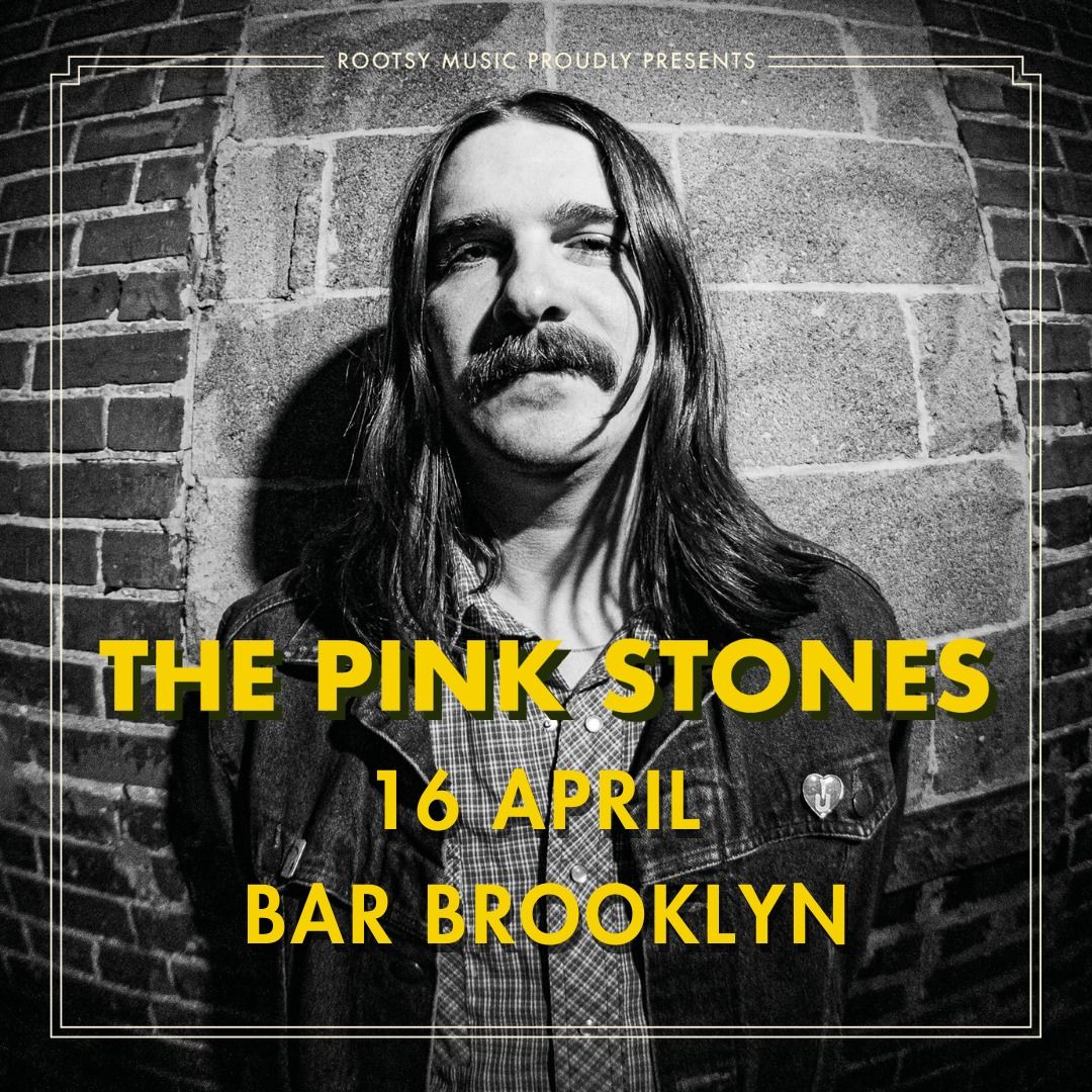 The Pink Stones | Bar Brooklyn