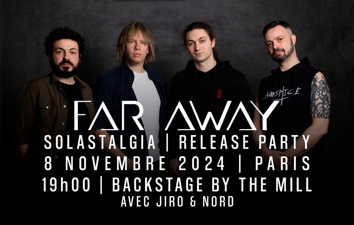 Solastalgia | Release Party | Far Away + Nord + Jiro