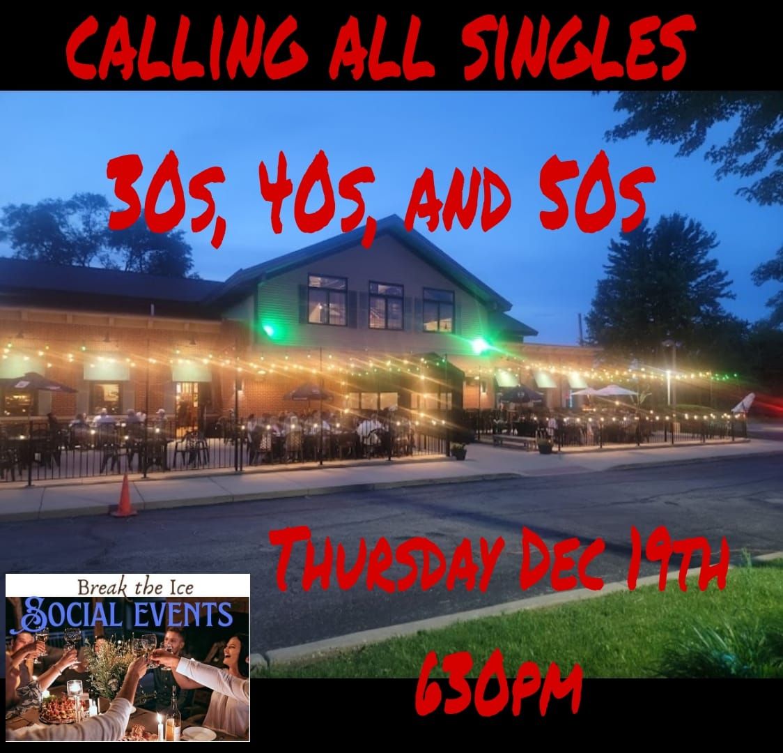 Calling All Singles Long Grove Woodfire Tavern