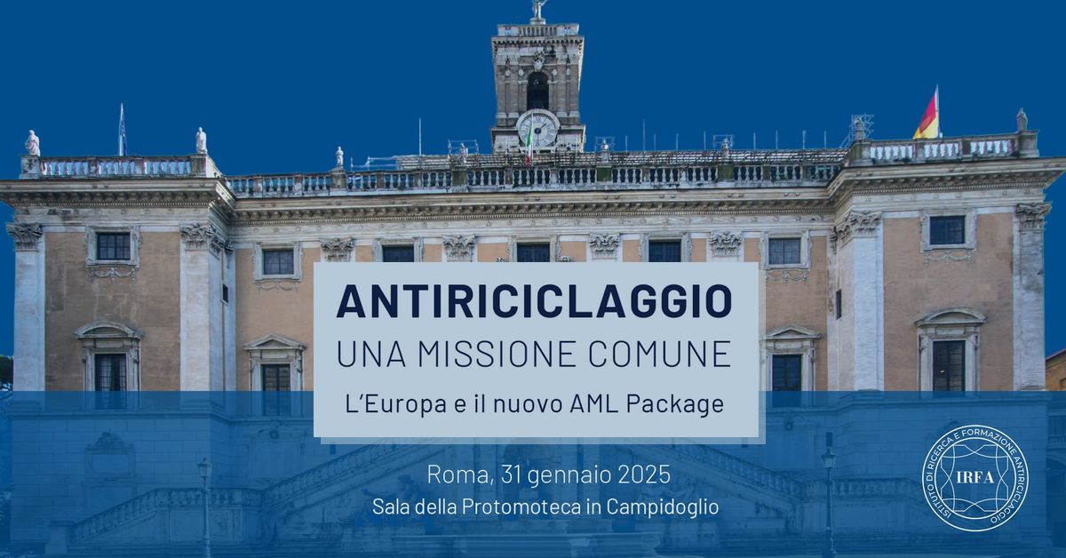 ANTIRICICLAGGIO UNA MISSIONE COMUNE - L\u2019Europa e il nuovo AML Package