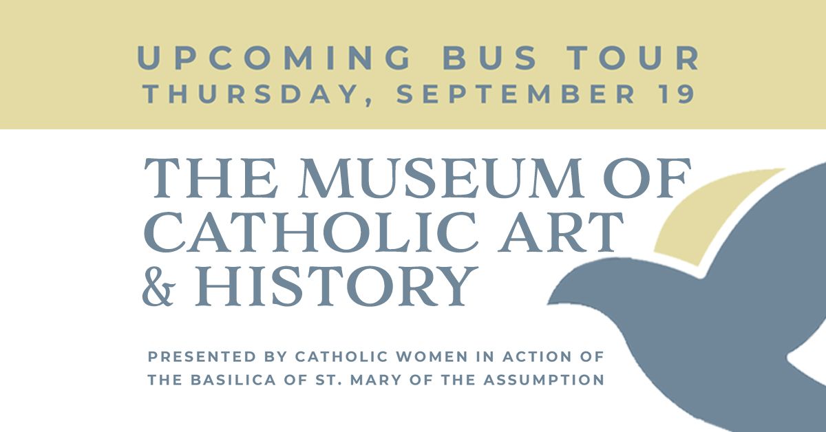 Bus Tour: Museum of Catholic Art and History 