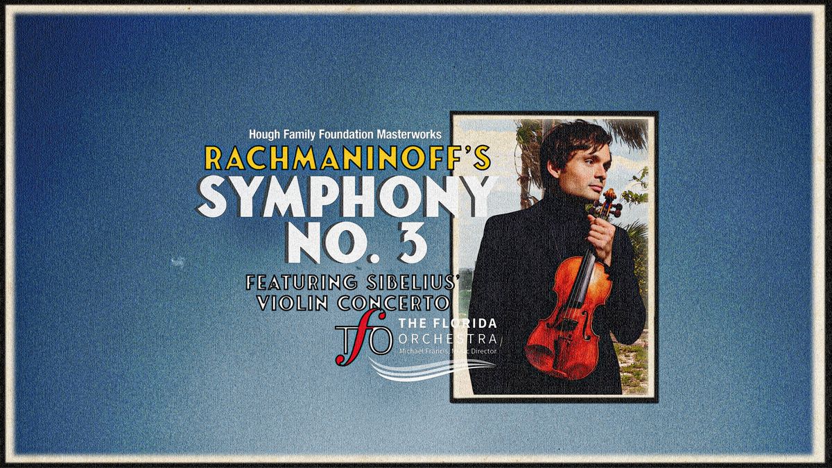 Rachmaninoff\u2019s Symphony No. 3 with The Florida Orchestra