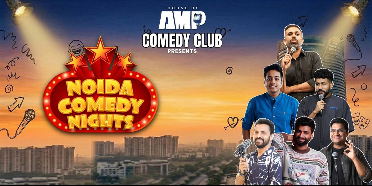 NOIDA COMEDY NIGHT'S