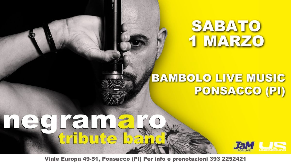 Negramaro Tribute Band Live @ Bambolo Live Music - Ponsacco (PI)