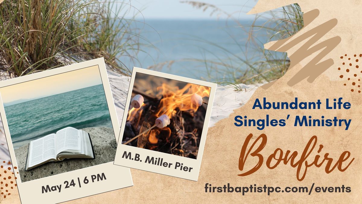 Abundant Life Singles' Ministry Bonfire