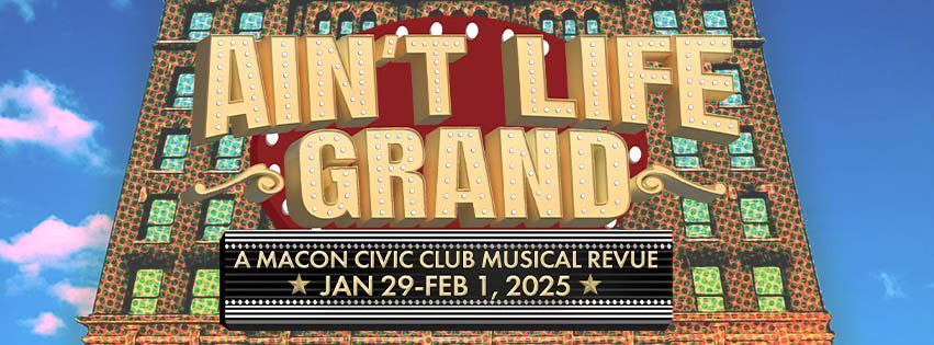 Ain't Life Grand - A Musical Revue