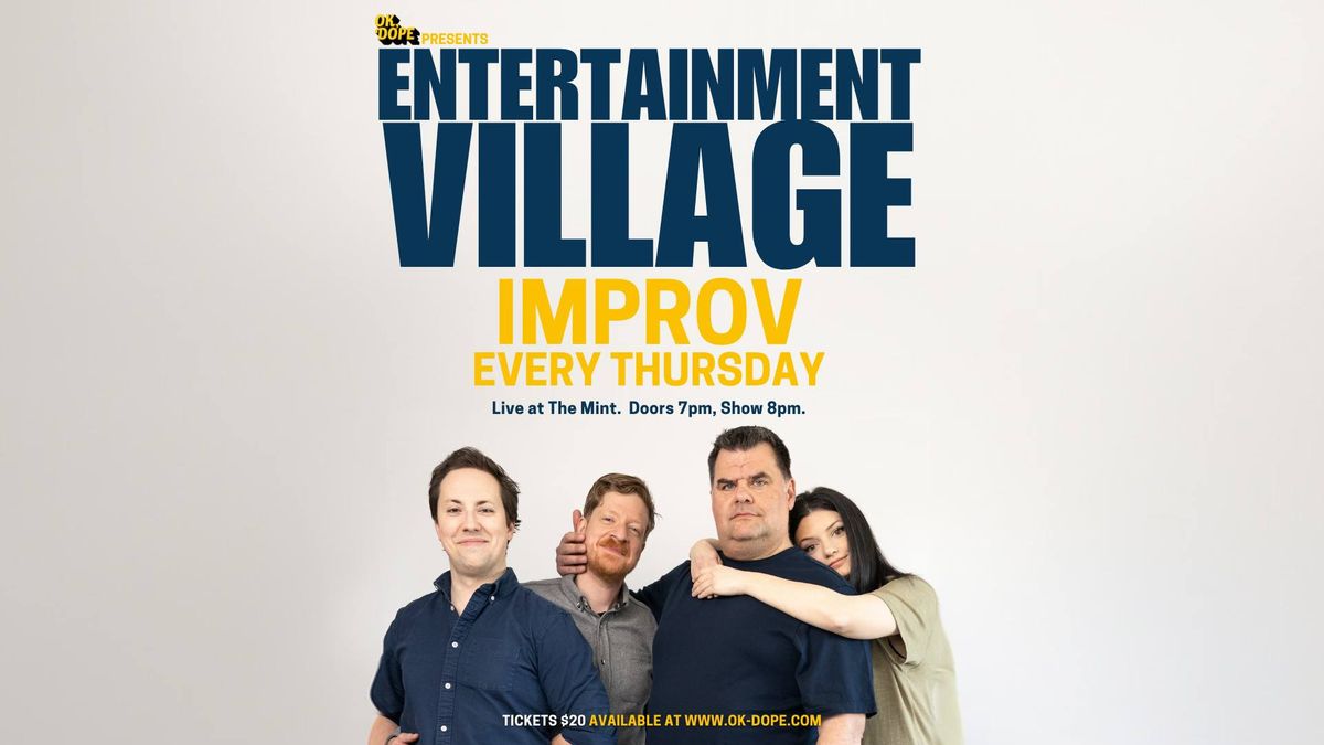 Entertainment Village Live at The Mint! Every Thursday!