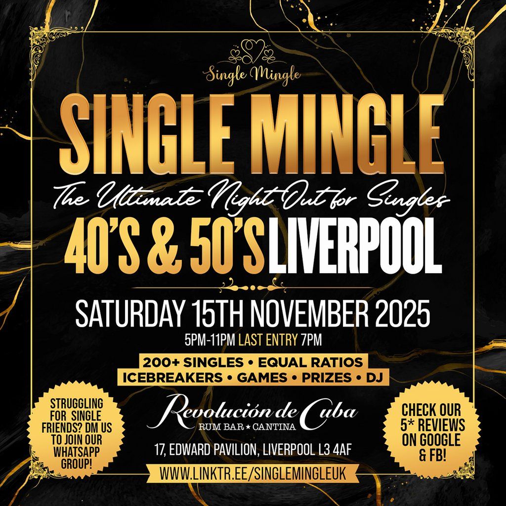 Single Mingle - 40's & 50's (Liverpool) Saturday 15th Nov 2025