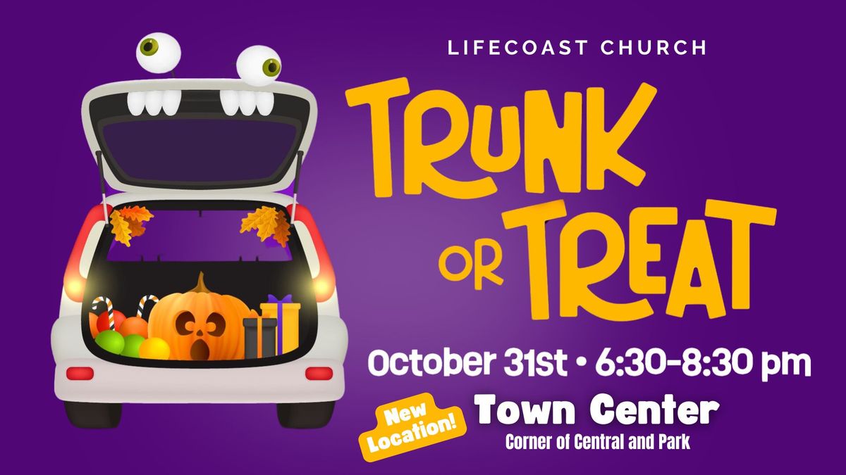 Lifecoast Church Trunk-or-Treat\ud83c\udf83\ud83c\udf89