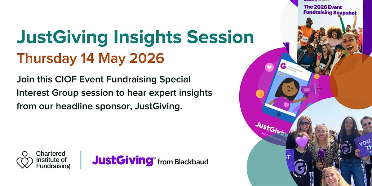 CIOF Events Fundraising - JustGiving Insights Hybrid Session