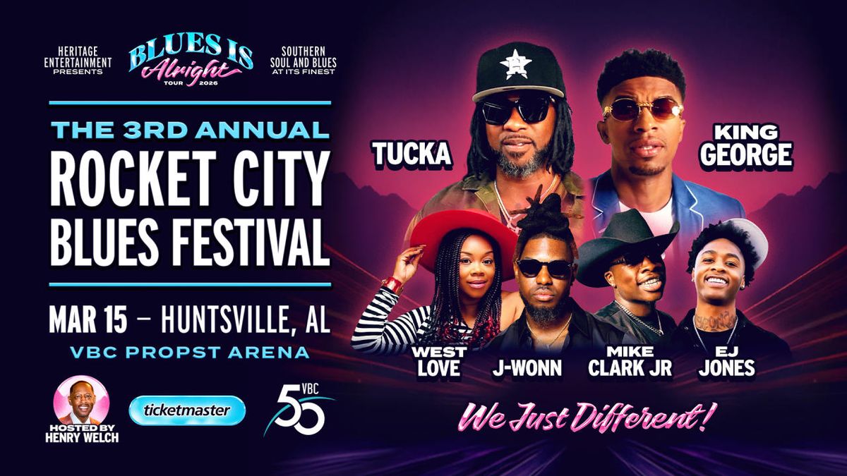 Rocket City Blues Festival: King George  Tucka & West Love