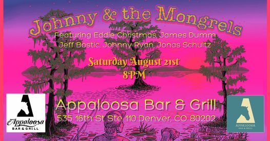Johnny & The Mongrels Play Appaloosa Grill Denver