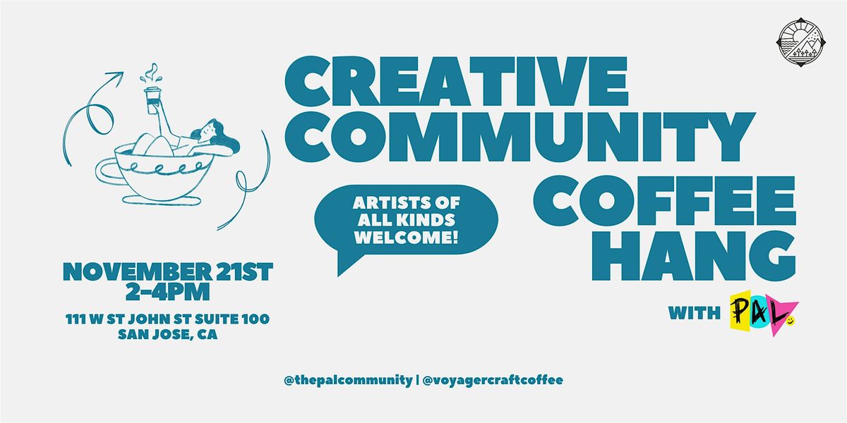 Creative Community Coffee Hang @ Voyager Craft Coffee