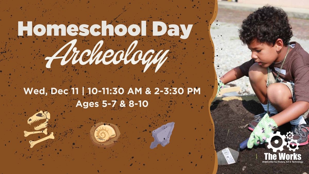 Homeschool Day - Archeology 