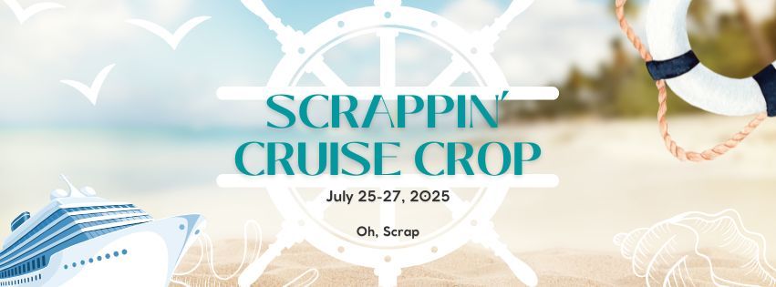 Scrappin' Cruise Crop