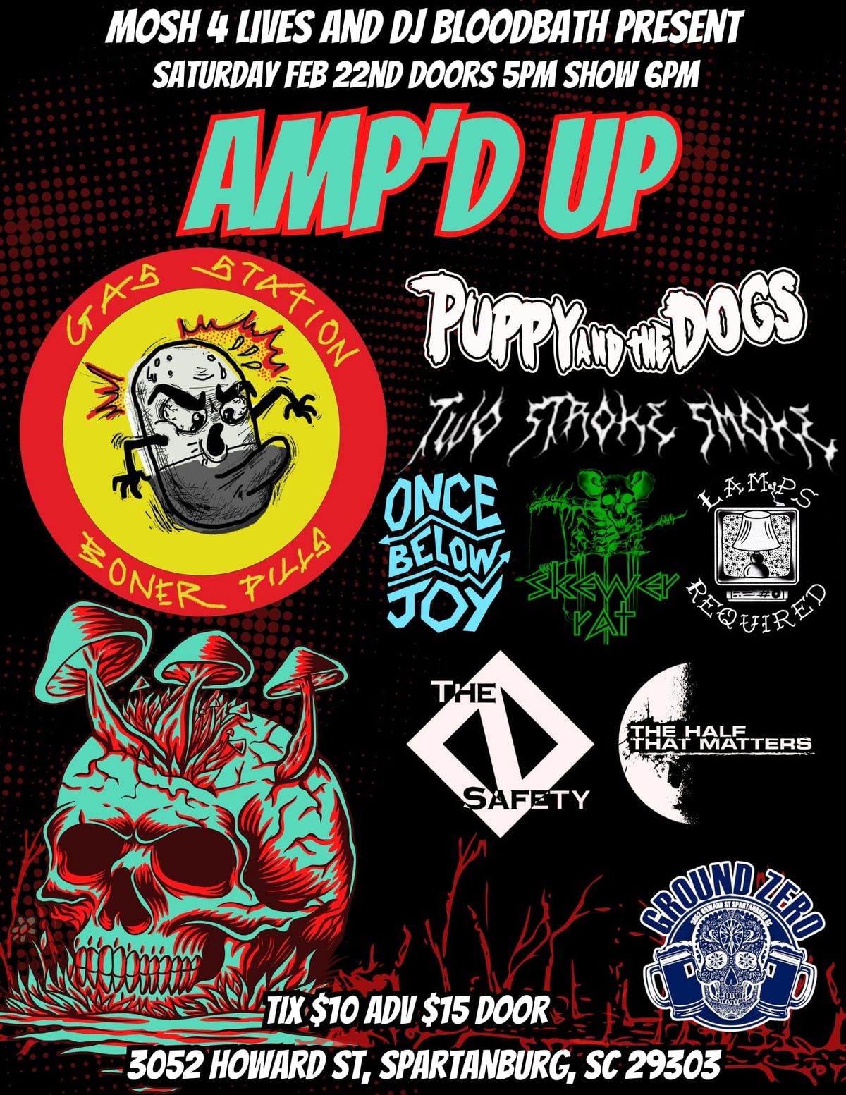 Mosh 4 Lives and  DJ Bloodbath present Amp'd UP