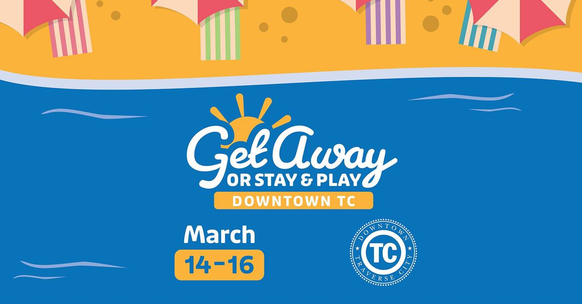 Get Away or Stay & Play