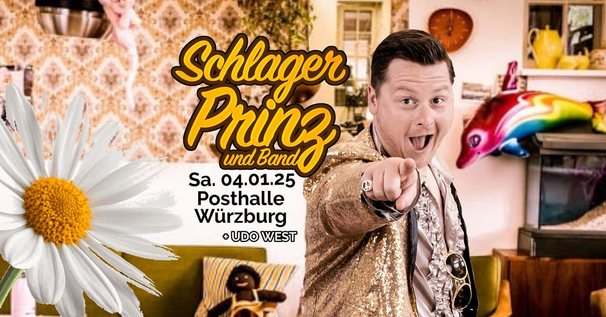 SCHLAGERPRINZ & BAND | POSTHALLE W\u00dcRZBURG