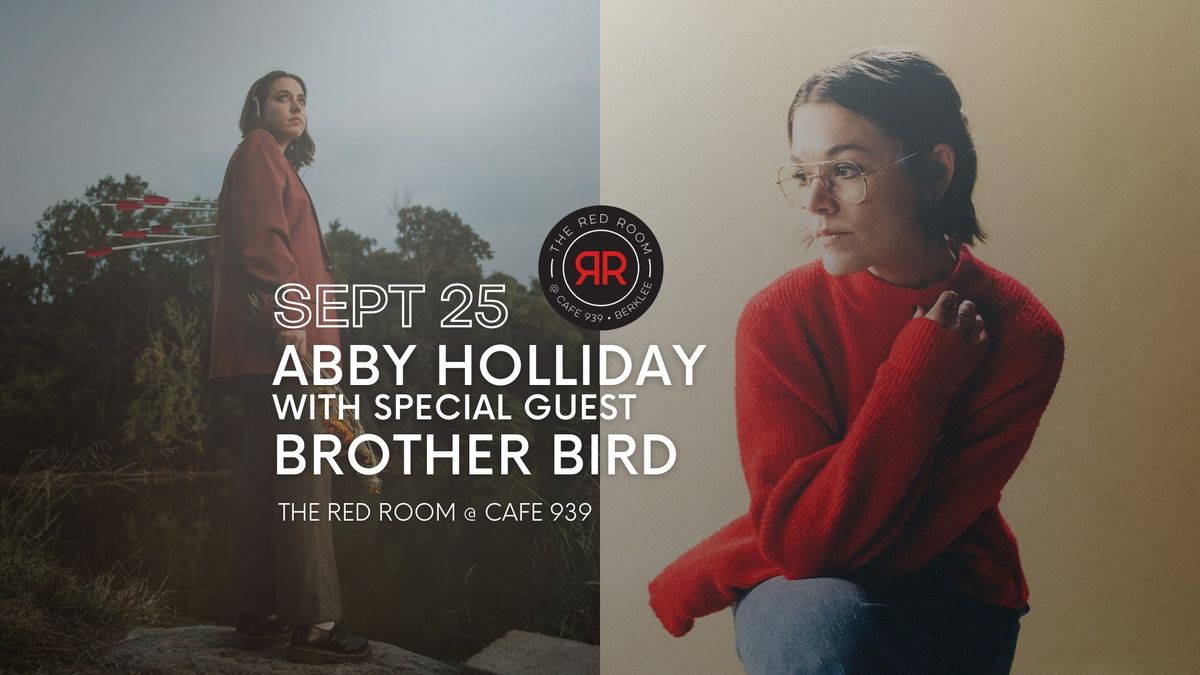 Abby Holliday \/ Brother Bird