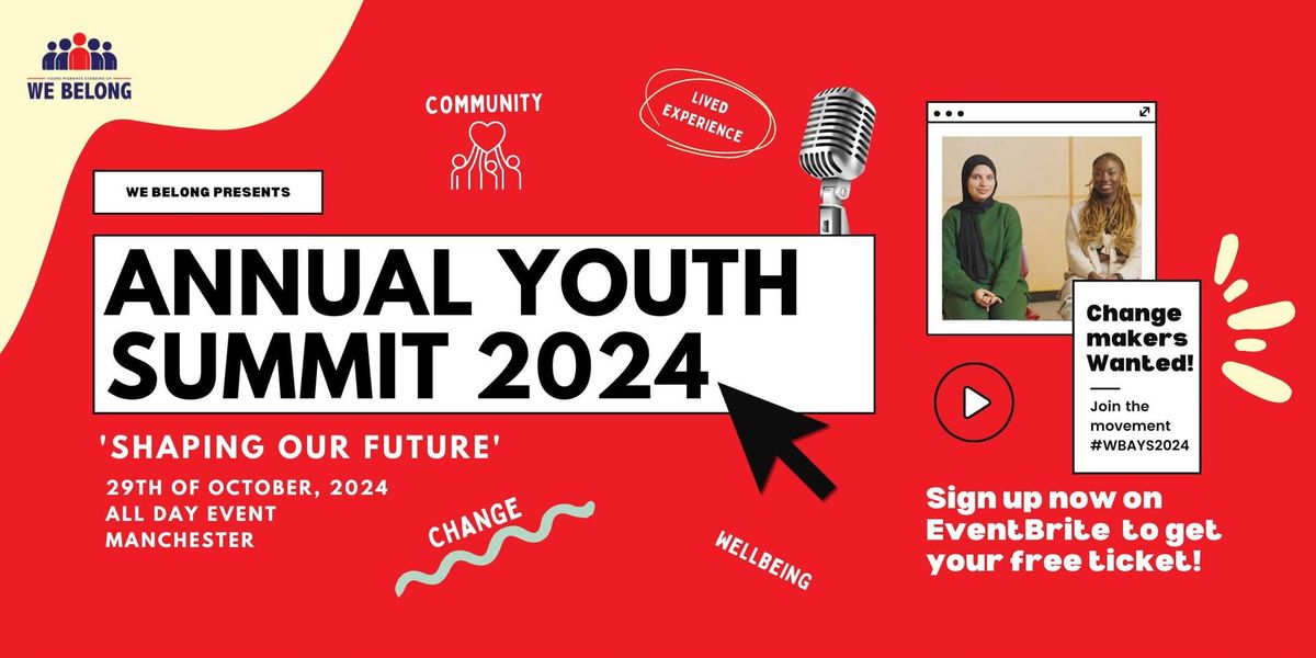 Shaping our Future: We Belong Annual Youth Summit 2024