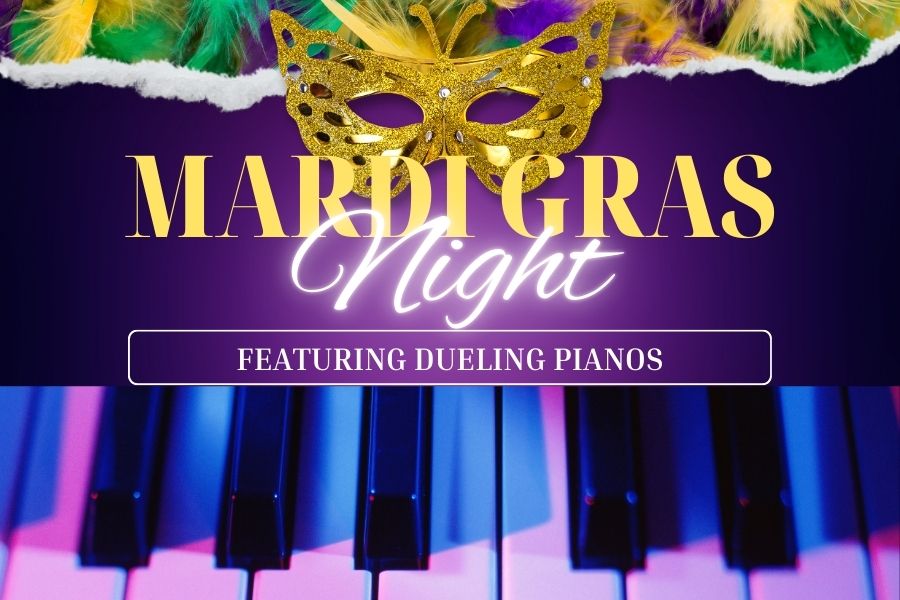 Mardi Gras Night featuring Dueling Pianos