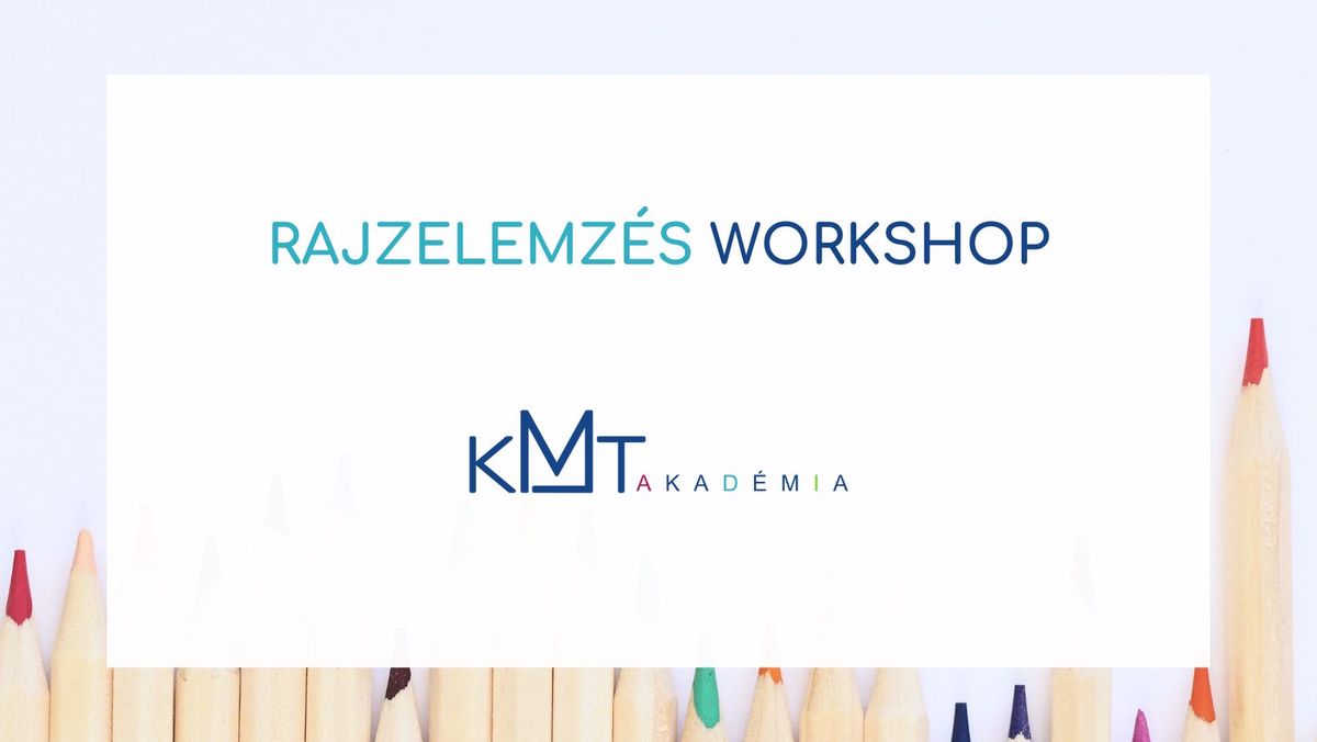 Rajzelemz\u00e9s workshop - 2025. m\u00e1rcius-\u00e1prilis, BUDAPEST