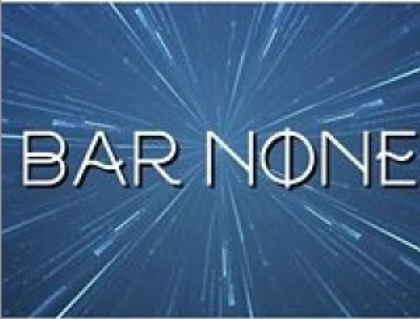 BAR NONE