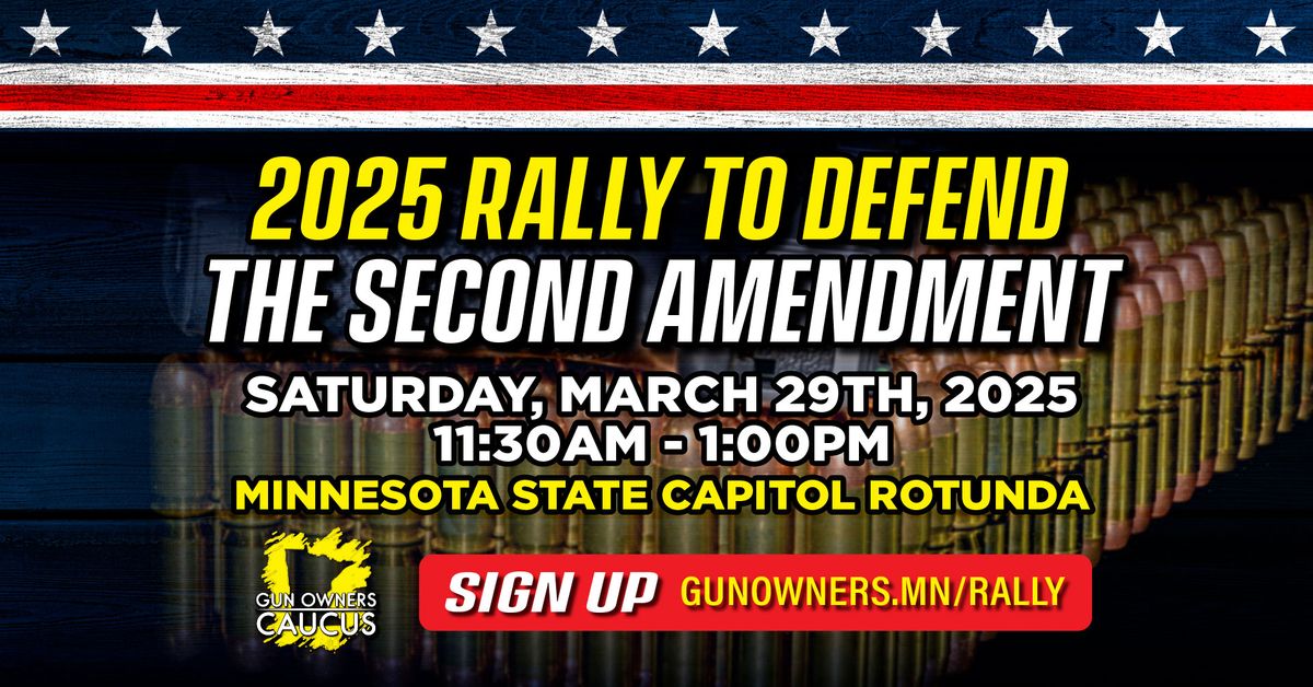 2025 Rally to Defend the Second Amendment