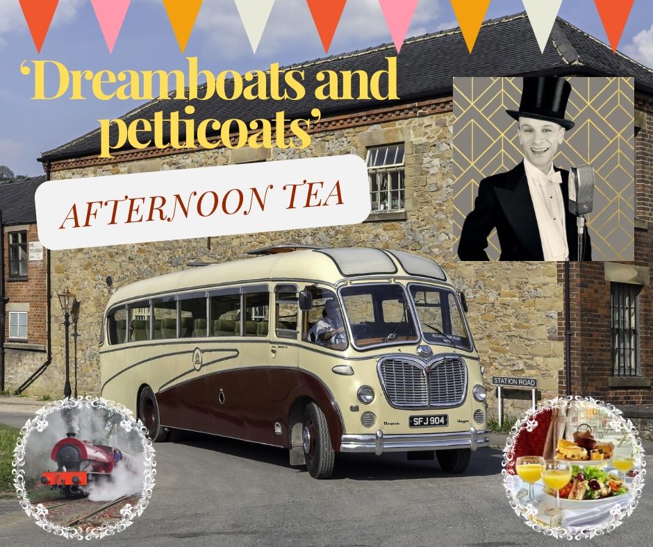 Dreamboats and Petticoats afternoon tea - Vintage Bus and steam train trip