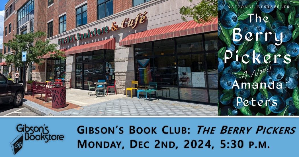 Gibson's Book Club reads The Berry Pickers, by Amanda Peters