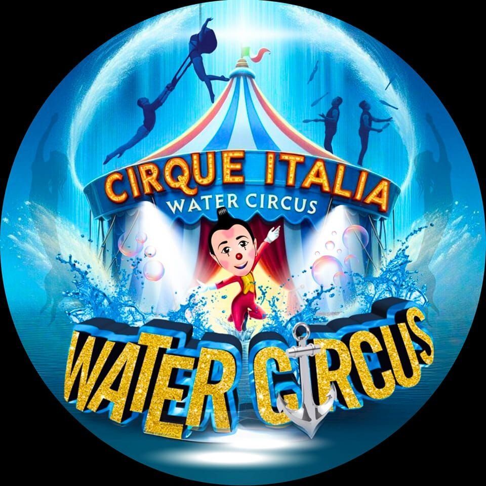 Cirque Italia: Water Circus - Platinum Unit at Douglas County Fairgrounds Colorado