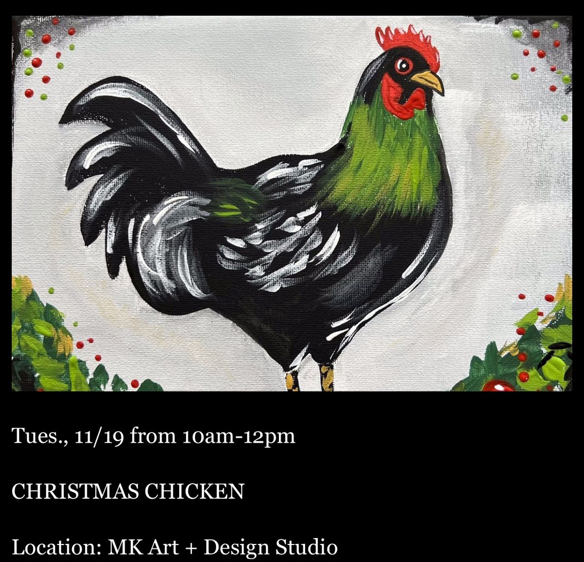 Splash of Color Paint Party: CHRISTMAS CHICKEN 