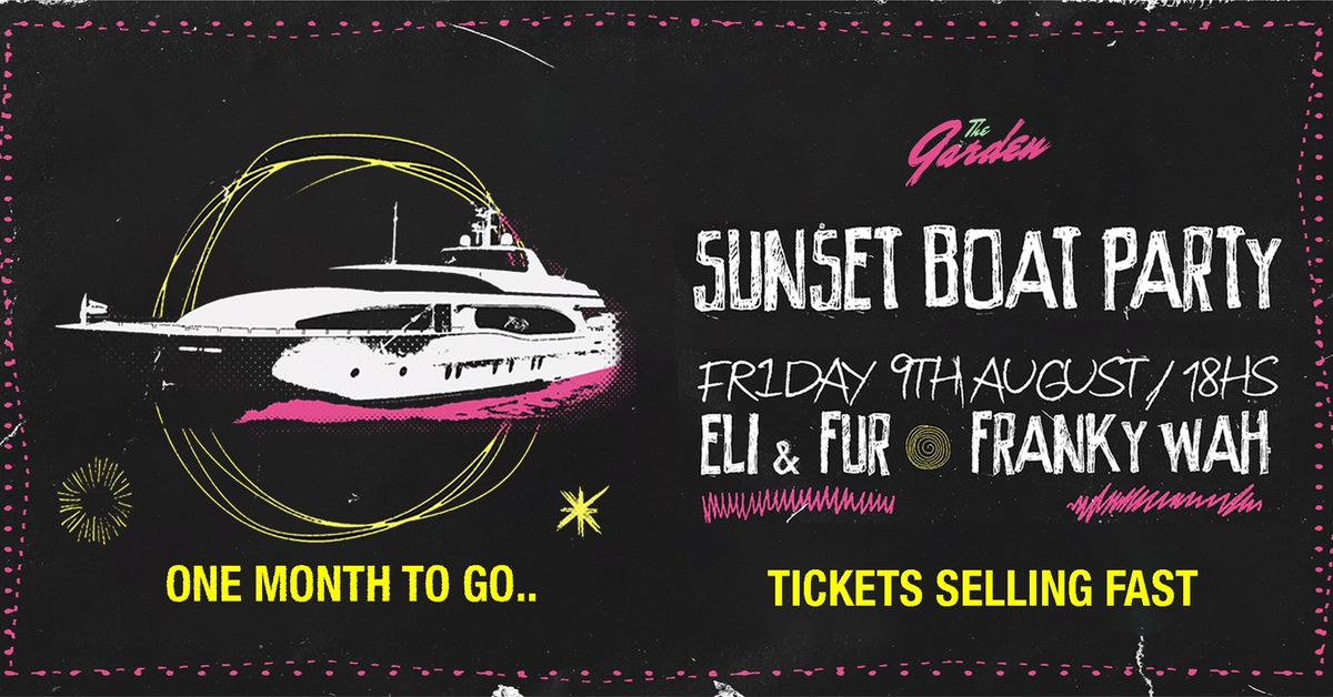 Eli & Fur, Franky Wah and more @ Sunset Boat Party