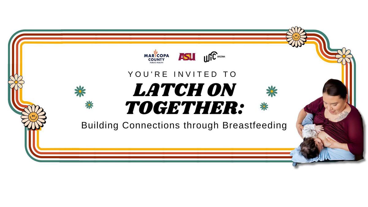 Latch On Together: Building Connections Through Breastfeeding