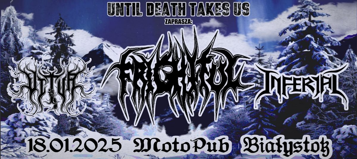 Frightful \/ Vitur \/ Inferial - 18 I 2025 - MotoPub, Bia\u0142ystok