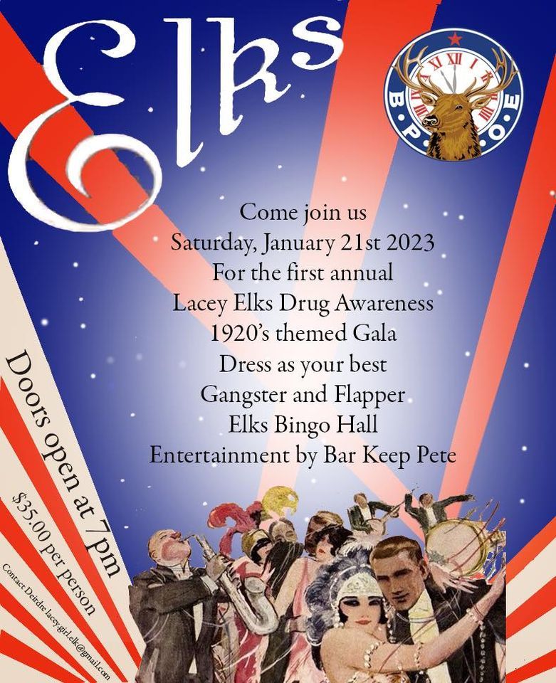 Lacey Elks Drug Awareness 1920's Themed Gala Dress as your Best Gangster and Flapper $35 per person