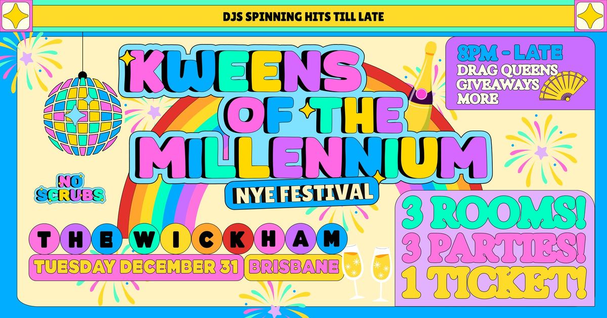 Kweens of the Millennium NYE Festival - Brisbane