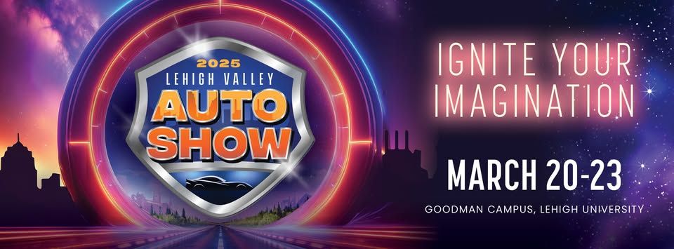 2025 Lehigh Valley Auto Show