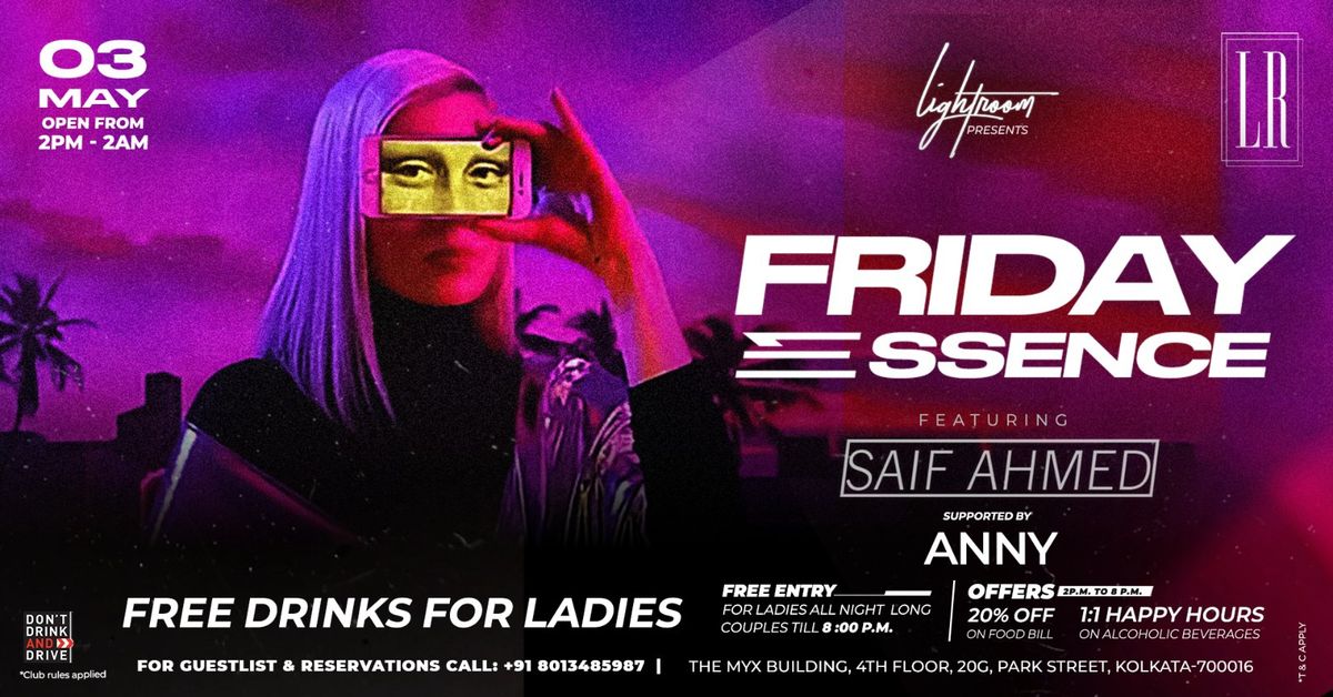 FRIDAY ESSENCE FT DJ SAIF & ANNY | OPEN FROM 2PM TO 2AM