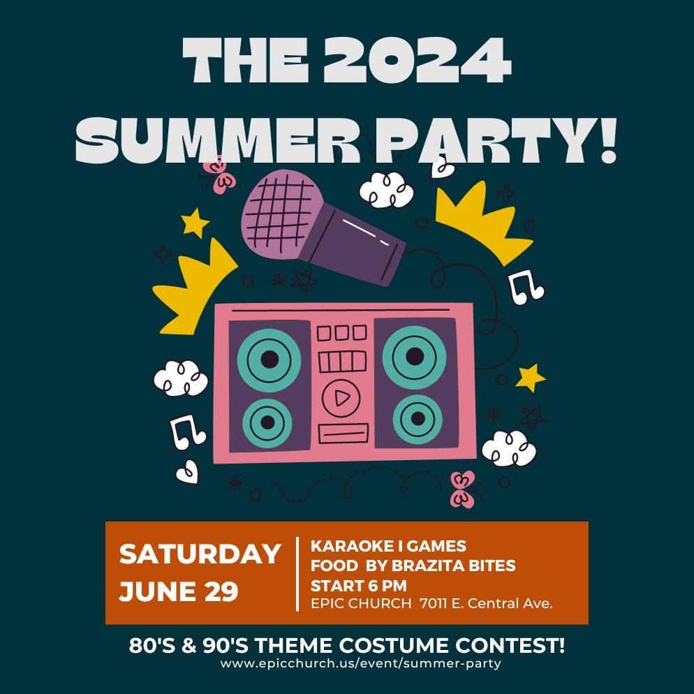 Summer Party 2024!