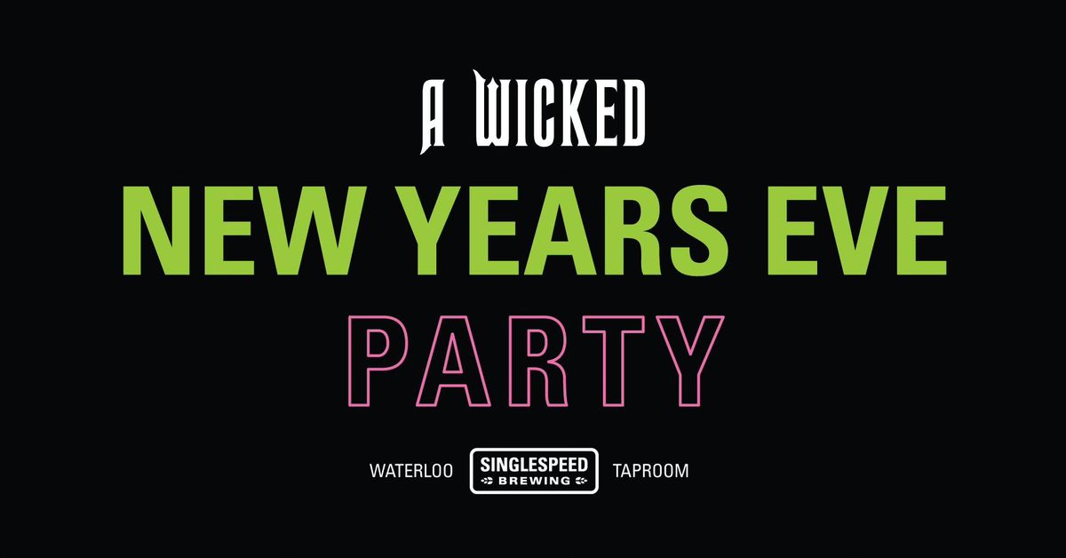 A Wicked New Years Eve Party 