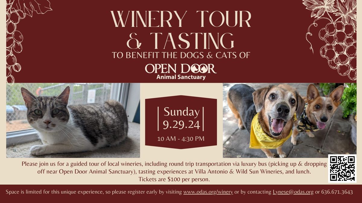 Winery Tour & Tasting - Benefiting the cats and dogs of Open Door Animal Sanctuary