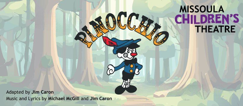 Pinocchio presented by Missoula Children's Theater