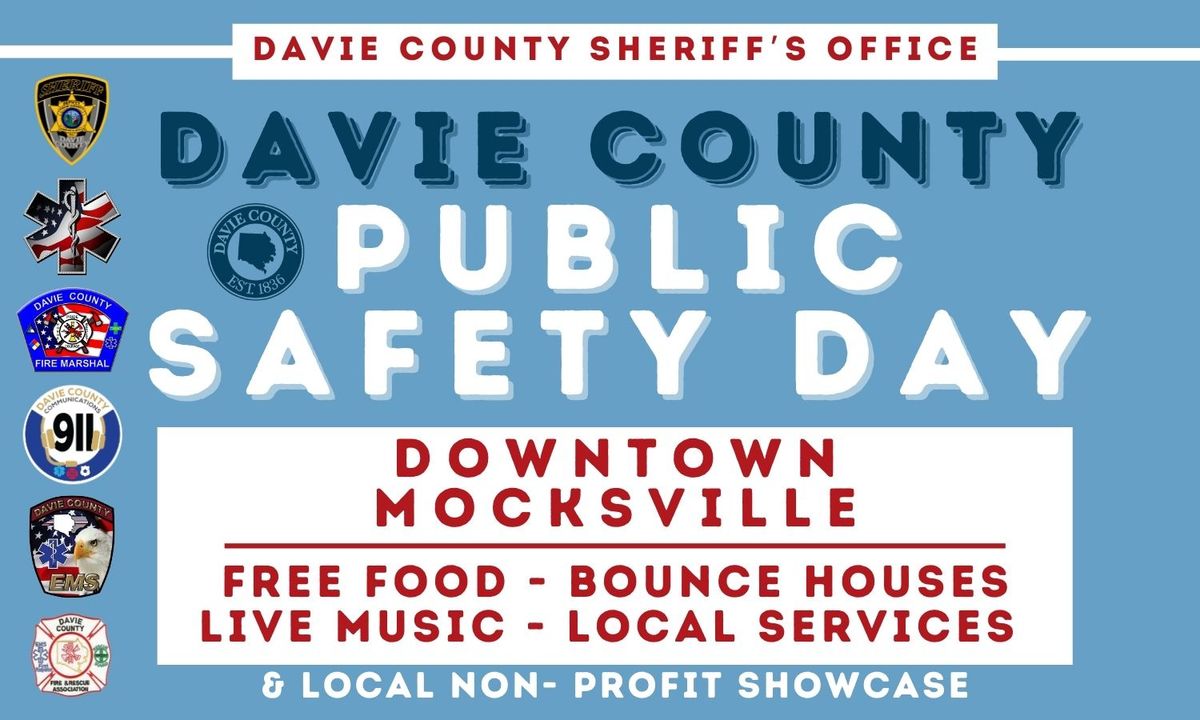 DAVIE PUBLIC SAFETY DAY - Brought to you by Davie County Sheriffs Office